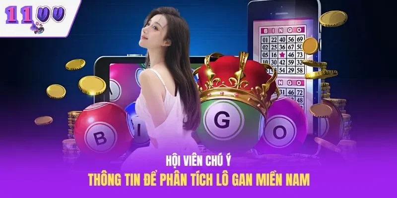 Hội viên chú ý thông tin để phân tích lô gan miền Nam
